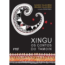 Xingu - Os Contos Do Tamoin: Os Contos Do Tamoin