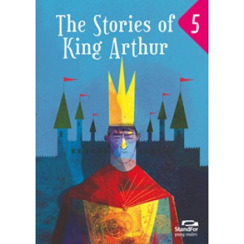 The Stories Of King Arthur