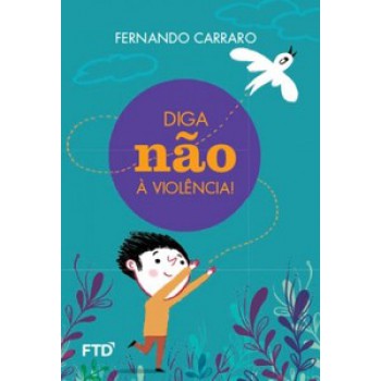 Diga Não à Violência!