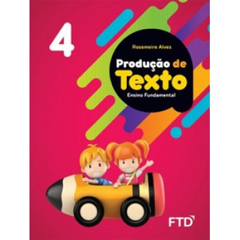 Produção De Texto - 4º Ano