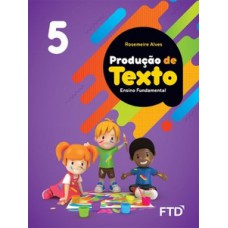 Produção De Texto - 5º Ano