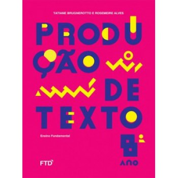 Produção De Texto 8º Ano