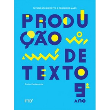 Produção De Texto 9º Ano