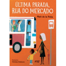 última Parada, Rua Do Mercado