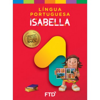 Grandes Autores - Língua Portuguesa - Isabella - 1º Ano