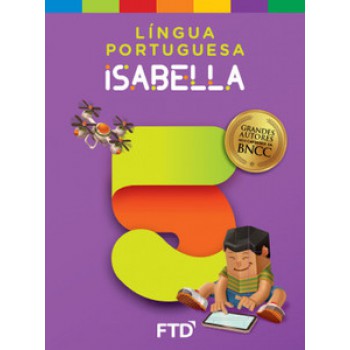 Grandes Autores - Língua Portuguesa - Isabella - 5º Ano