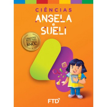 Grandes Autores - Ciências - Angela E Sueli - 4º Ano