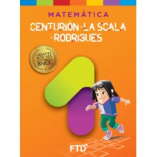 Grandes Autores Matemática - Centurión, La Scala E Rodrigues - 1º Ano