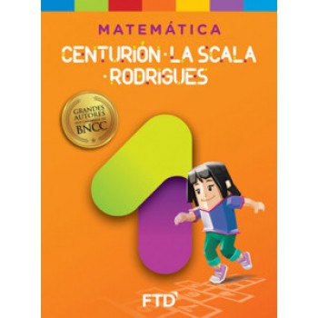 Grandes Autores Matemática - Centurión, La Scala E Rodrigues - 1º Ano