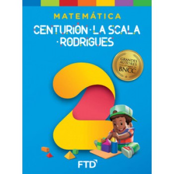 Grandes Autores Matemática - Centurión, La Scala E Rodrigues - 2º Ano