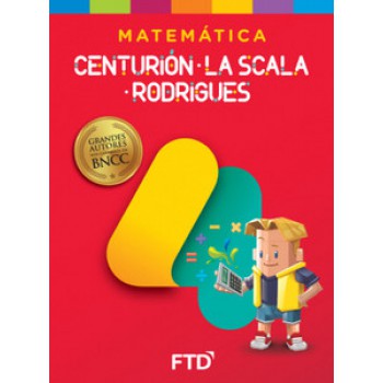 Grandes Autores Matemática - Centurión, La Scala E Rodrigues - 4º Ano