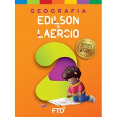 Grandes Autores - Geografia - Edilson E Laercio - 2º Ano