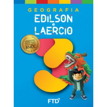 Grandes Autores - Geografia - Edilson E Laercio - 3º Ano