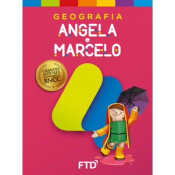 Grandes Autores - Geografia - Angela E Marcelo - 4º Ano