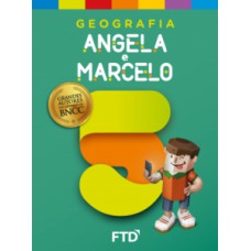 Grandes Autores - Geografia - Angela E Marcelo - 5º Ano