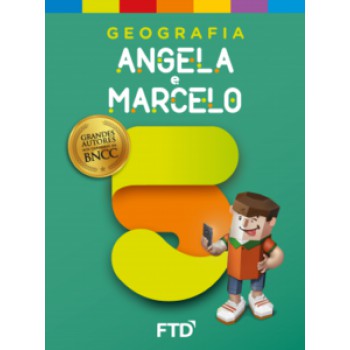 Grandes Autores - Geografia - Angela E Marcelo - 5º Ano