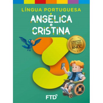 Grandes Autores - Língua Portuguesa - Angélica E Cristina - 3º Ano