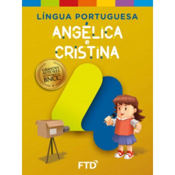 Grandes Autores - Língua Portuguesa - Angélica E Cristina - 4º Ano