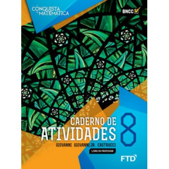 A Conquista Da Matemática - Caderno De Atividades - 8º Ano