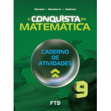 A Conquista Da Matemática - Caderno De Atividades - 9º Ano (novo)