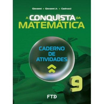 A Conquista Da Matemática - Caderno De Atividades - 9º Ano (novo)