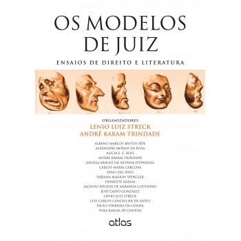 Os Modelos De Juiz: Ensaios De Direito E Literatura