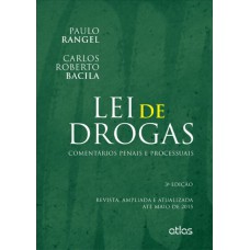 Lei De Drogas: Comentários Penais E Processuais