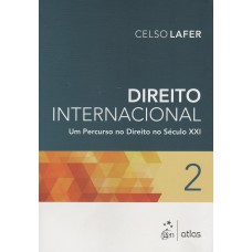 Direito Internacional: Um Percurso No Direito No Século Xxi – Vol. 2