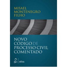 Novo Código De Processo Civil Comentado