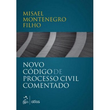 Novo Código De Processo Civil Comentado