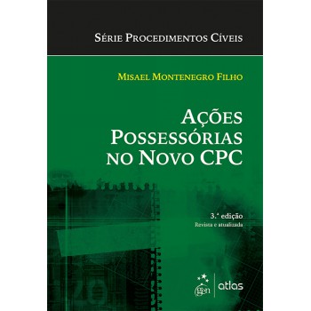 Ações Possessórias no Novo CPC