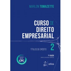 Curso de Direito Empresarial - Vol. 2 - Títulos de Crédito