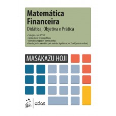 Matemática Financeira - Didática, Objetiva E Prática