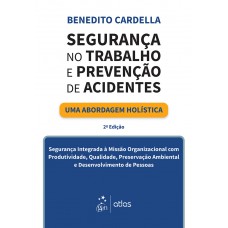 Segurança No Trabalho E Prevenção De Acidentes