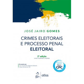 Crimes Eleitorais E Processo Penal Eleitoral