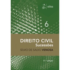 Direito Civil - Sucessões - Vol. 6