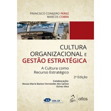 Cultura Organizacional e Gestão Estratégica