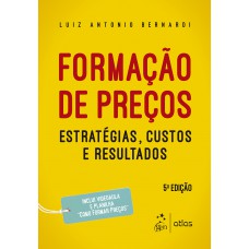 Formação De Preços - Estratégias, Custos E Resultados