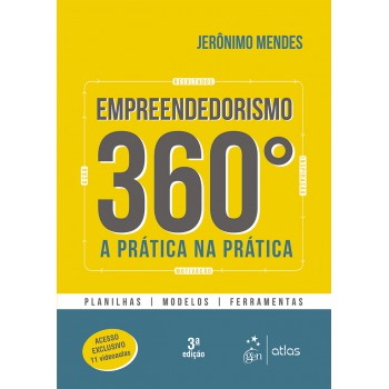 Empreendedorismo 360º - A Prática na Prática