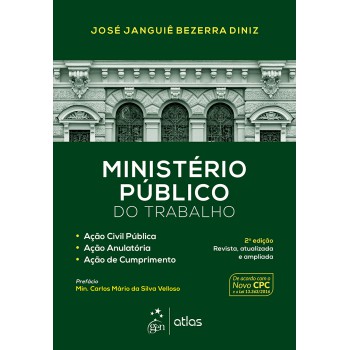 Ministério Público Do Trabalho-ação Civil Pública, Ação Anulatória, Ação De Cumprimento