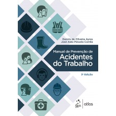 Manual de Prevenção de Acidentes do Trabalho