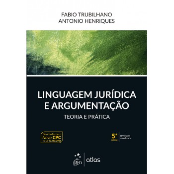 Linguagem Jurídica e Argumentação - Teoria e Prática