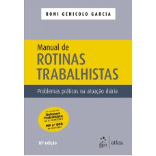 Manual de rotinas trabalhistas: Problemas práticos na atuação diária