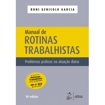 Manual de rotinas trabalhistas: Problemas práticos na atuação diária