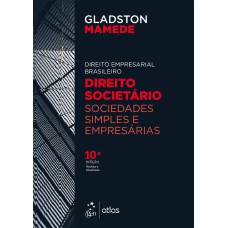 Direito societário - Sociedades simples e empresárias