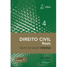 Direito Civil: Direitos Reais - Volume 4