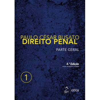 Direito Penal - Parte Geral - Vol. 1