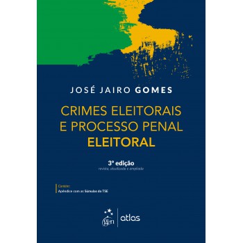 Crimes Eleitorais E Processo Penal Eleitoral