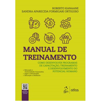 Manual de Treinamento - Como desenvolver programas de capacitação, treinamento e desenvolvimento do potencial humano