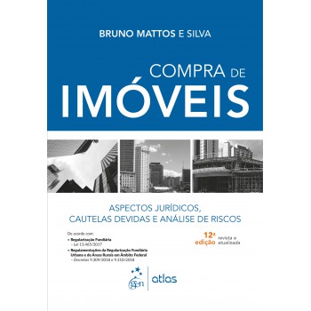 Compra de Imóveis - Aspectos Jurídicos, Cautelas Devidas e Análise de Riscos